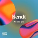 Hendt - Me And You