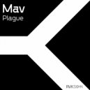 Mav - Plague (Original Mix)