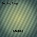 muhlis - Burning Rage