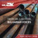 Christian Curiel & Julio Posadas - Bulgarian Voices (Original Mix)