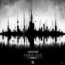 GIROSKOP - Fabulous (Original Mix)