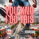 Zo Cap & Gunzo - You Kno I Do This (feat. Gunzo) ()