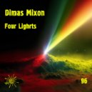 Dimas Mixon - Four Lights (Original Mix)