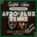 Sistah Vibes & Afro-Flux & Gianna & Sadhu-I - Pum Pum Mammy (Afro-Flux Remix Instrumental)