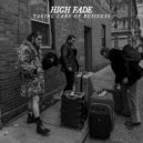 High Fade - Bone To Pick