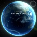 Inrayzex - Save the Planet