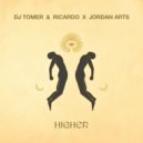 DJ Tomer, Jordan Arts, Ricardo Gi - Higher