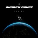 Andrew Dance - Luv Mi
