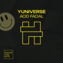 Yuniverse - Acid Facial