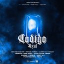 Erox The Gold Mind & Refye El Demonio & Mexdomm & Lil Topo 664 & Bogar-T & Jessi - Código Azul (feat. Lil Topo 664, Bogar-T, Jessie Crvnts, Bickos Maniack, Eroker, Slim Dog, Oye Sblek, Invasión Nocturna, 7Rayos, Ensus & Jo C)