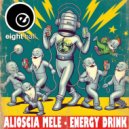 Alioscia Mele - Energy Drink (Part B Mix)