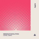 Midnight Evolution - Level Zero