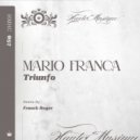 Mario Franca - Triunfo (Franck Roger Vocal Mix)