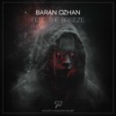 Baran Ozhan - Feel The Breeze