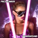 Paco Caniza - Underground