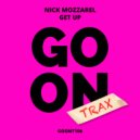 Nick Mozzarel - Get Up (Original Mix)
