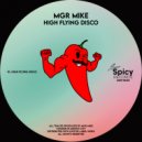MGR Mike - High Flying Disco