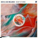 BiXX & Sue Mclaren - Heart Of Mine