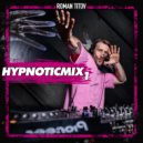 Roman Titov - HYPNOTICMIX