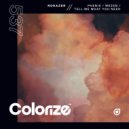 Rokazer - Tell Me What You Need