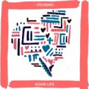 SYLVANO - Good Life (Radio Edit)