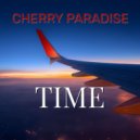 Cherry Paradise - Time ()