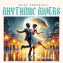 Munz Anderson - Rhyme Rapids (Original Mix)