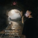 MIRSYNE - Дорога в небытие ()