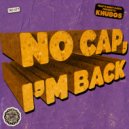 Khubos - No Cap, I'm Back