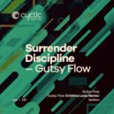 Surrender Discipline - Gutsy Flow (Cristina Lazic Remix)