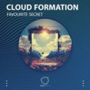 Cloud Formation - Favourite Secret