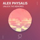 Alex Physalis - Unlock The Memories