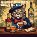 Spinster Jones & The Kat - Where\'s The Rum (Original Mix)