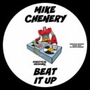 Mike Chenery - Beat It Up