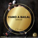 Edrian - Vamo a Bailal (Original Mix)