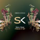 Marc Ross - Freak It (Original Mix)
