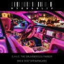 D.A.V.E. The Drummer & DJ Parker - Back Seat Shenanigans
