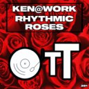 Ken@Work - Rhythmic Roses