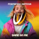 Fernando Ortega - Shine on me