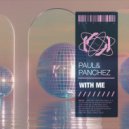 Paul&Panchez - With Me