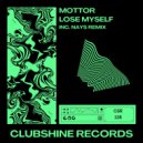 Mottor - Lose Myself (Nays Remix)