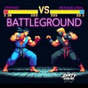 -Urbano-, Hexadecimal - Battleground (Original Mix)