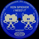 Ken Spieker - I Need It (Original Mix)
