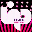 Fejer - On My Own