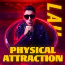 LAU - Physical Attraction