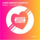 Lizzie Curious & Rowetta - Energy (Loz Seka Remix (Extended))