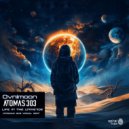 Ovnimoon & Atomas 303 - Life In The Universe
