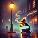 LoFi Maestro - Fire from a Distant Melody ()