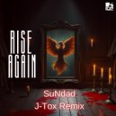 SuNdәd & J-Tox - Rise Again