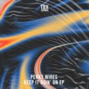 Perky Wires - Day & Night